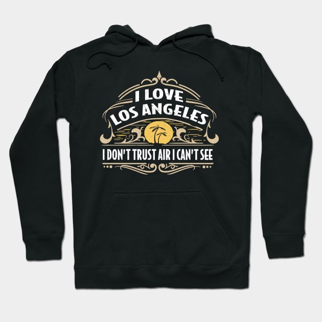 Los Angeles Smog Hoodie by Sideways Tees